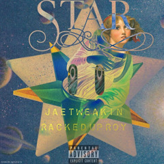 Star (feat. RackedUpRoy)