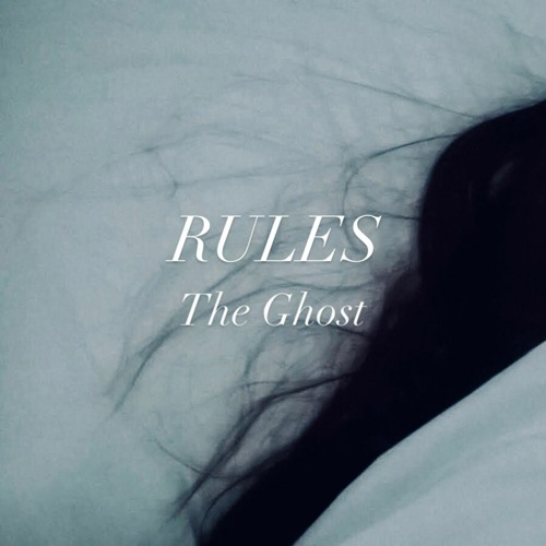 RULES: The Ghost