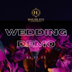 High Life Event Group | Wedding Demo 1