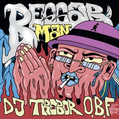 DJ Trebor & O.B.F - Beggarman