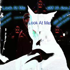 Look At Me