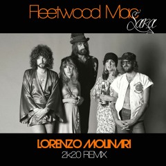 Fleetwood Mac - Sara (Lorenzo Molinari Remix 2k20)