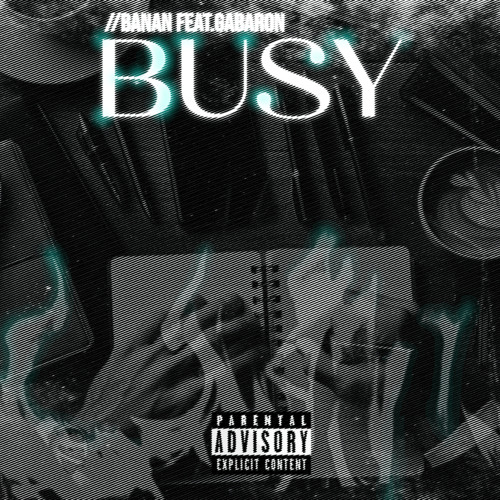 BANAN feat. GABARON - BUSY