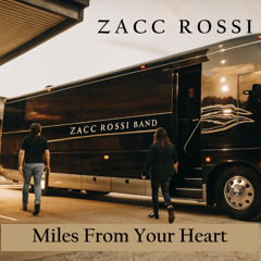 Miles From Your Heart
