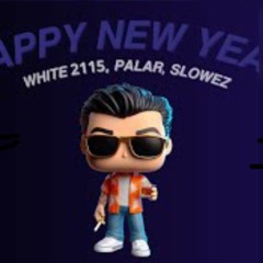 White 2115, Palar, Slowez - Happy New Year Freestyle.