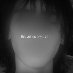 the voices have won.