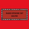 Circoloco Radio 387 - Kolter DJ mix artwork - Electronic music tracklist cover image