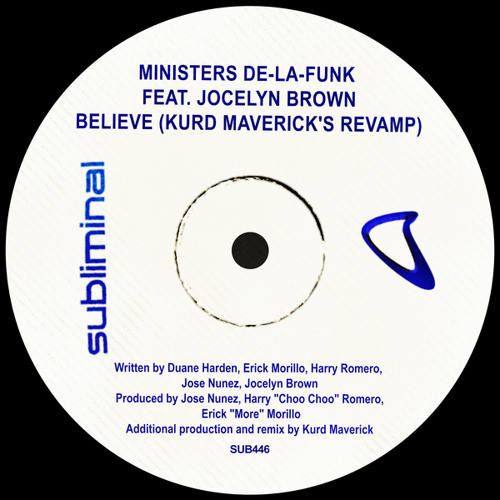 Ministers De La Funk feat. Jocelyn Brown - Believe (Kurd Maverick Revamp)