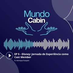 #5 Disney: Jornada de Experiência como Cast Member ft. Comissário Henrique Furquim