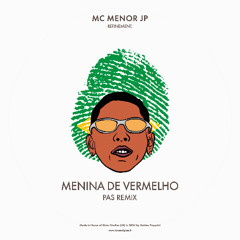 Menina de Vermelho (PAS Remix)