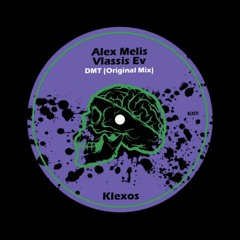 Alex Melis, Vlassis Ev - DMT (Original Mix) [We Are Klexos]