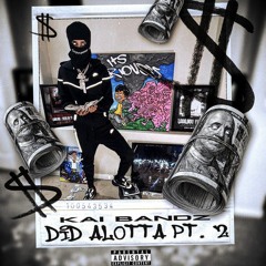 Did Alotta, Pt. 2