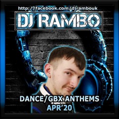 Dance/GBX Anthems April'20