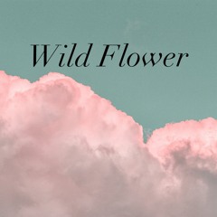 Wild Flower (Prod. leo seal)