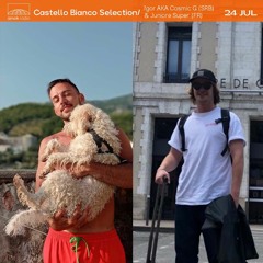Castello Bianco Selection - Juniore Super & Cosmic G (24.07.21)