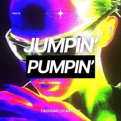 JUMPIN PUMPIN - Tadhgmc
