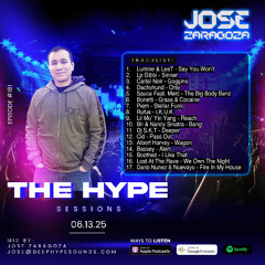 Jose Zaragoza - The Hype Sessions Volume # 181