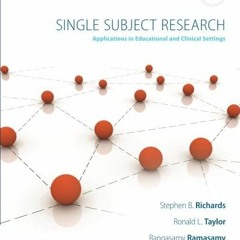 Read EPUB KINDLE PDF EBOOK Single Subject Research: Applications in Educational and C