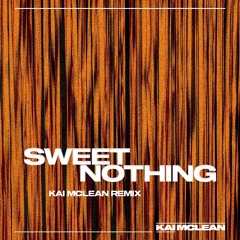Kai McLean - Sweet Nothing *FREE DL*
