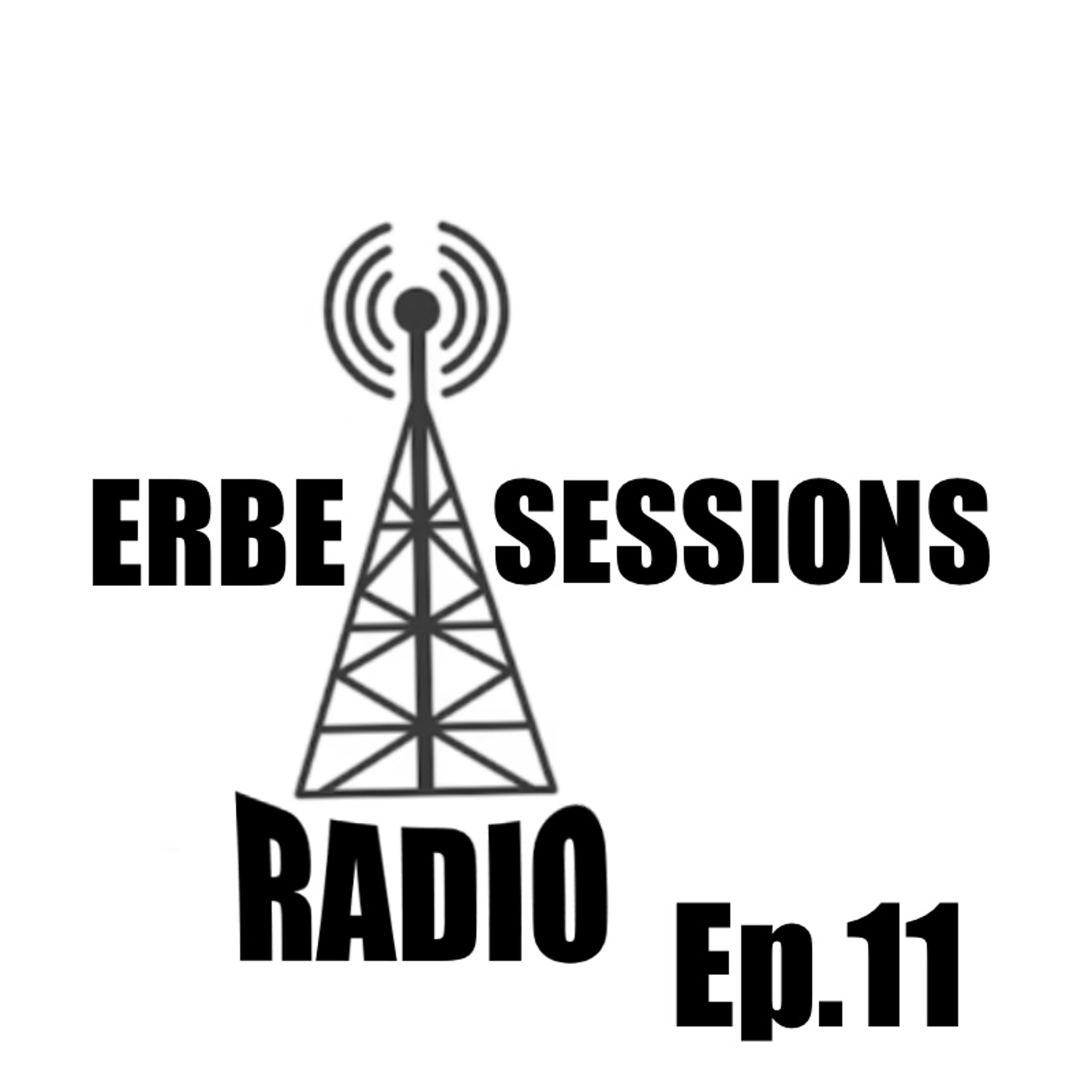 Erbe Sessions Radio Ep. 11 episode artwork