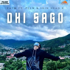 Dhi Sago _ Zaym x Peew x T'rap