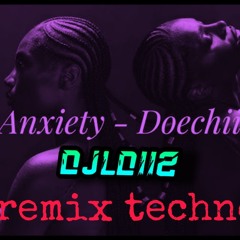 DJLD112-  Anxiety-Doechii [REMIX TECHNO]