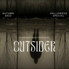 Outsider - Halloween Special