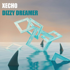 DIZZY DREAMER