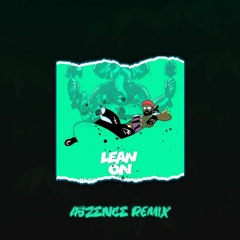 Major Lazer - Lean On (feat. MØ & DJ Snake) (Abzence Hardstyle Remix)