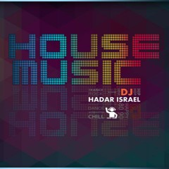 די גיי הדר ישראל - DJ HADAR ISRAEL - SPECIAL HOUSE SET 2020