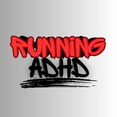 Running adhd