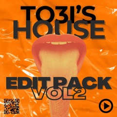 TO3I's HOUSE - Edit Pack - Vol 2