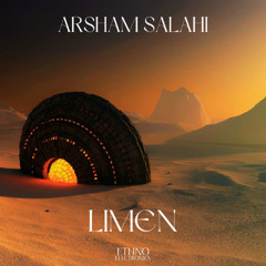 Arsham Salahi - Limen [Ethno Electronica]