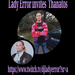 Lady Error Meets Thanatos