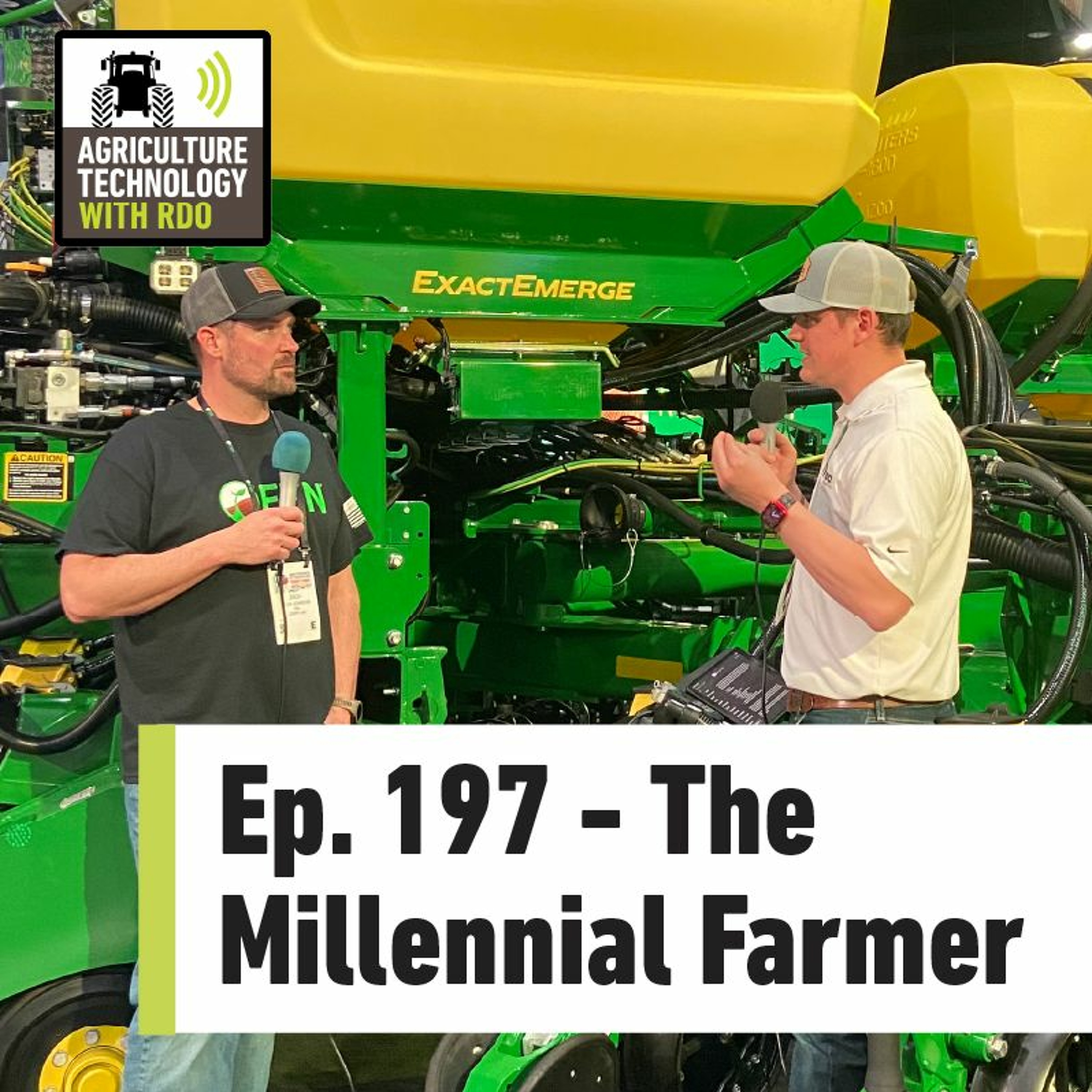 Ep. 197 - The Millennial Farmer