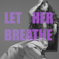Let Her Breathe -  Free Shadow Monk Beat