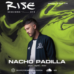 Nacho Padilla - Rise Sessions [RS012]