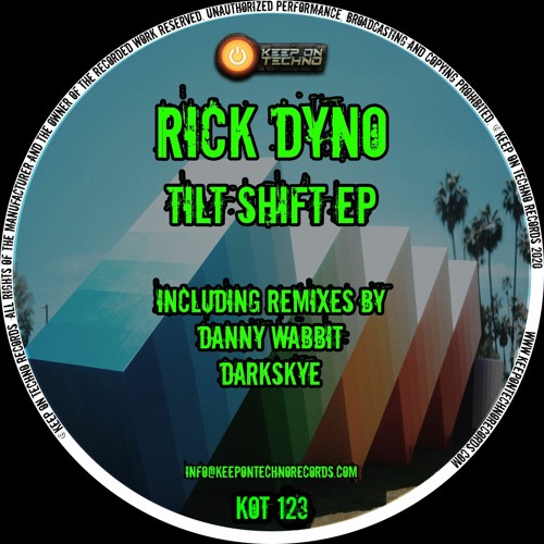 Rick Dyno - Tilt Shift (Danny Wabbit's Shifted Mix) - Keep On Techno 123