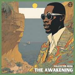 Dolato The Monk - The Awakening
