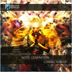 Noise Generation - Connection (Deep Fog Remix)