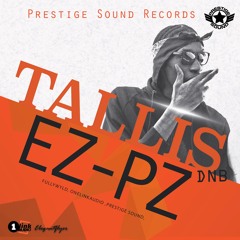 Tallis Dnb - Ez Pz (Raw)