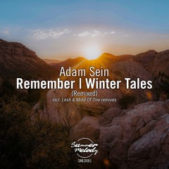 Adam Sein - Remember (Lesh Remix)