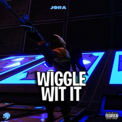 Wiggle Wit It