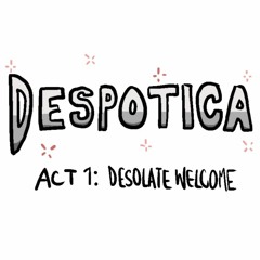 Despotica: Act 1 Soundtrack