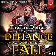 ACCESS EBOOK 🖌️ Defiance of the Fall 7: Defiance of the Fall, Book 7 by  TheFirstDef