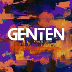 King Eltopon - GENTEN (Preview Pt. II)✅
