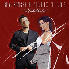 Bilal Sonses & Yıldız Tilbe - Hasbelkader (Yücel Yılmaz Remix)