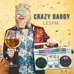 Crazy Daddy