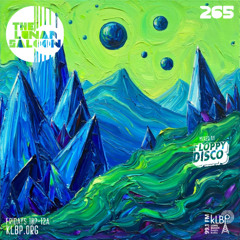 Episode 265 - The Lunar Saloon - KLBP FM