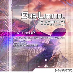 SYNTHETICA SUB.LIMINAL TECHNO SET 12.09.2024